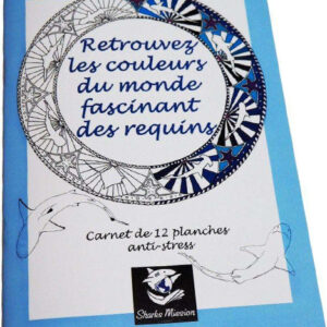 Retrouvez-les couleurs du-monde-fascinant-des-requins Carnet de coloriage anti-stress dédié aux requins, idéal pour les passionnés de plongée et de conservation marine.