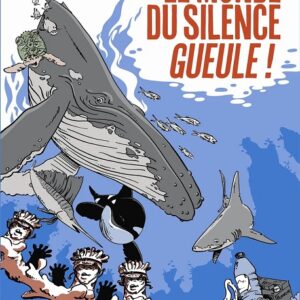 le monde du silence gueule Une plongée humoristique et engagée dans les profondeurs marines, où baleines et plongeurs cohabitent dans un univers colo...