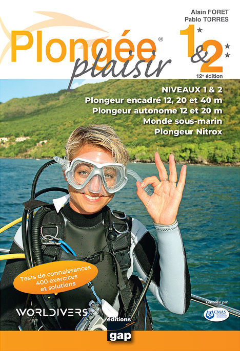 Plongée plaisir niveaux 1 et 2 Explorez les merveilles du monde sous-marin avec "Plongée Plaisir", guide essentiel pour plongeurs débutants et confirmés.