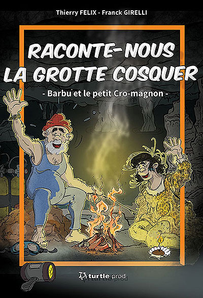 raconte-nous-la-grotte-cosquer-bd raconte-nous-la-grotte-cosquer-bd